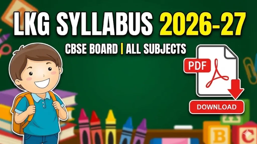 LKG Syllabus 2026-27 CBSE PDF Download (All Subjects) (1)