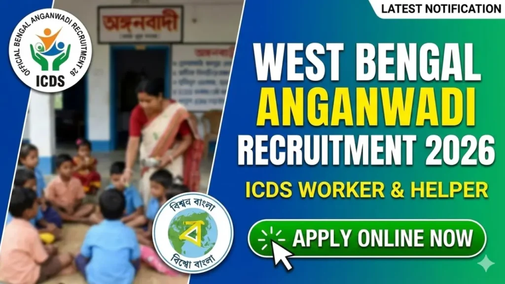 West Bengal Anganwadi Recruitment 2026